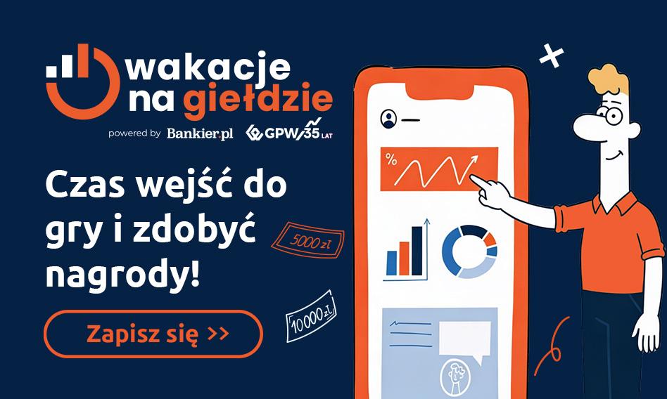 Jak wakacje, to na giełdzie. Wejdź ze mną do gry