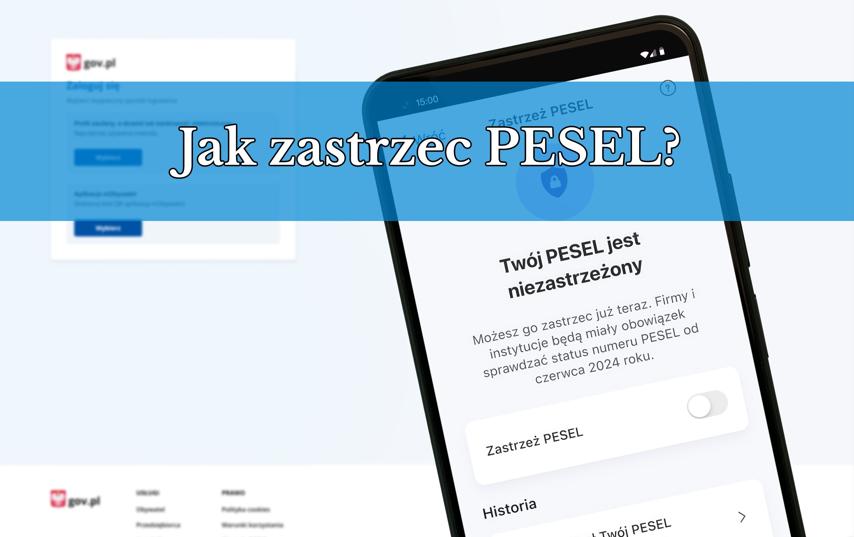 Jak zastrzec PESEL Jak cofnąć zastrzeżenie PESEL Krótki poradnik