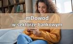 Rewolucja w bankowości – mDowód w smartfonie na równi z „plastikiem”! Czy i jak to działa w praktyce?