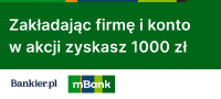 Weź udział w promocji i Zgarnij Premię 1000 zł za założenie firmy i otwarcie konta mBiznes