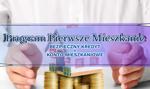 Program Pierwsze Mieszkanie – wszystko, co powinieneś o nim wiedzieć!