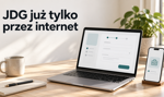 JDG tylko przez internet. Listopadowa zmiana to dopiero początek