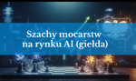 Wojny modeli: Jak Wall Street szkoli AI, Polacy je wdrażają, a Wschód wygrywa (na razie)?