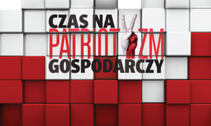 Czas na Patriotyzm Gospodarczy