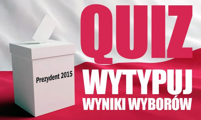 Wytypuj wyniki wyborów!