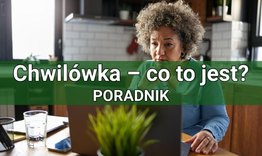 Chwilówka – co to jest i kiedy warto po nią sięgać? KOMPLEKSOWY PORADNIK