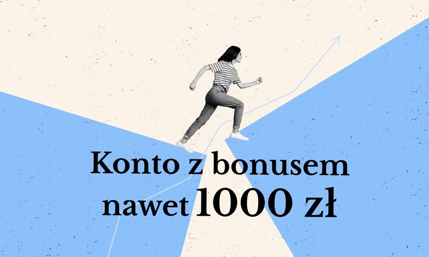 To najlepsze konta osobiste. Dostaniesz 1000 zł bonusu i wysoko oprocentowane oszczędności