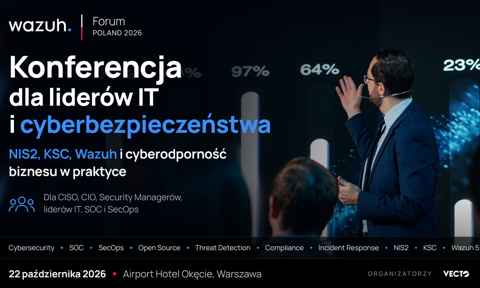 Cyberbezpieczeństwo coraz bliżej zarządów. Weź udział Wazuh Forum Poland 2026 już 22 października w Warszawie!