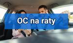 Tanie ubezpieczenie OC na raty: gdzie kupić i jak wybrać mądrze?