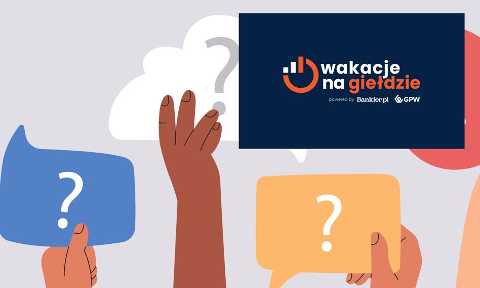 Co trzeba wiedzieć o konkursie Wakacje na Giełdzie? 15 ważnych punktów