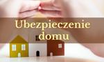 Czy warto wykupić ubezpieczenie domu? Co obejmuje, ile kosztuje?