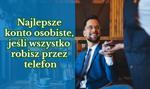 📱 Najlepsze konto osobiste, jeśli wszystko robisz przez telefon