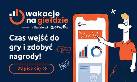 Jak wakacje, to na giełdzie. Wejdź ze mną do gry