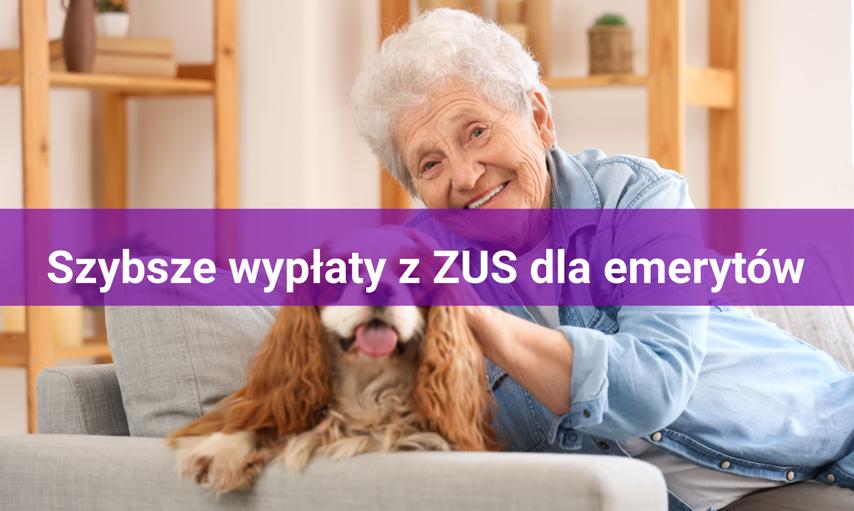 Szybsze wypłaty z ZUS dla emerytów