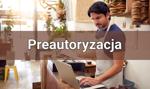 Preautoryzacja: czym jest i jak możemy ją wykorzystać?