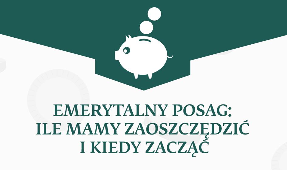 Emerytalny posag: ile mamy zaoszczędzić i kiedy zacząć