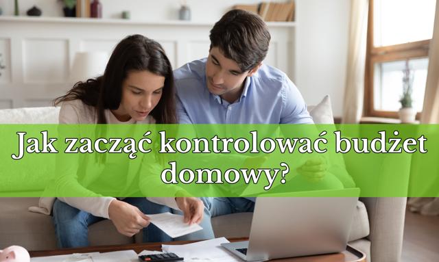 Zarządzanie budżetem domowym: Poradnik dla początkujących