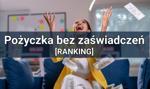Szybka pożyczka bez zaświadczeń na pilne potrzeby – #MONTH# #YEAR# [RANKING]