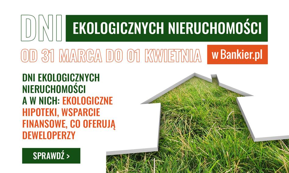 Dni ekologicznych nieruchomości w Bankier.pl