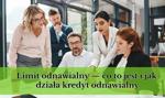 Limit odnawialny - co to jest i jak działa kredyt odnawialny?