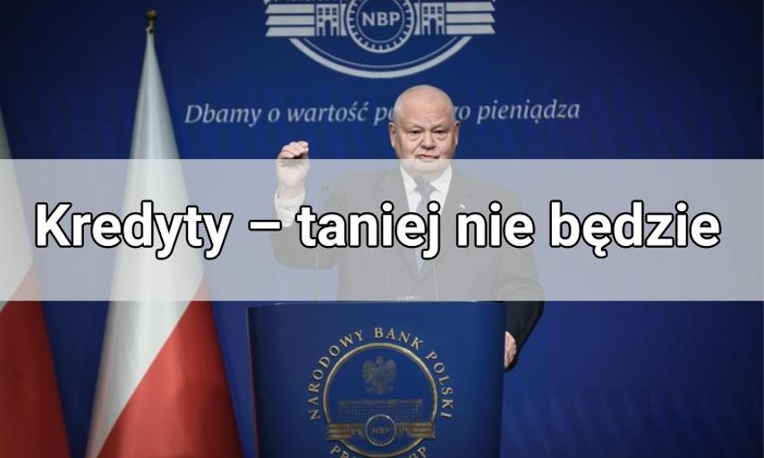 Obniżek stóp procentowych nie będzie. Nie ma co liczyć na tańsze kredyty