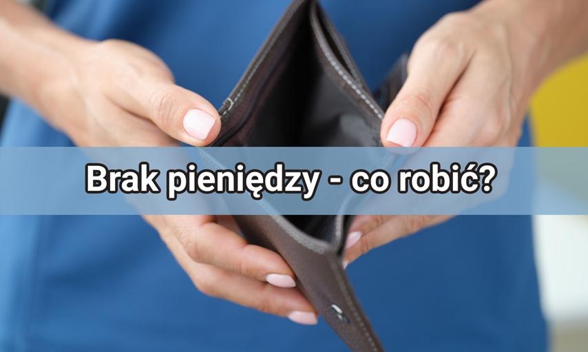 Brak pieniędzy na życie – jak rozwiązać ten problem?