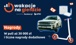 Pieniądze, samochody na rodzinne wypady i inne niespodzianki... Oto co możesz wygrać w konkursie Wakacje na Giełdzie