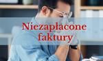Niezapłacone faktury – jak odzyskać pieniądze i chronić płynność finansową firmy?