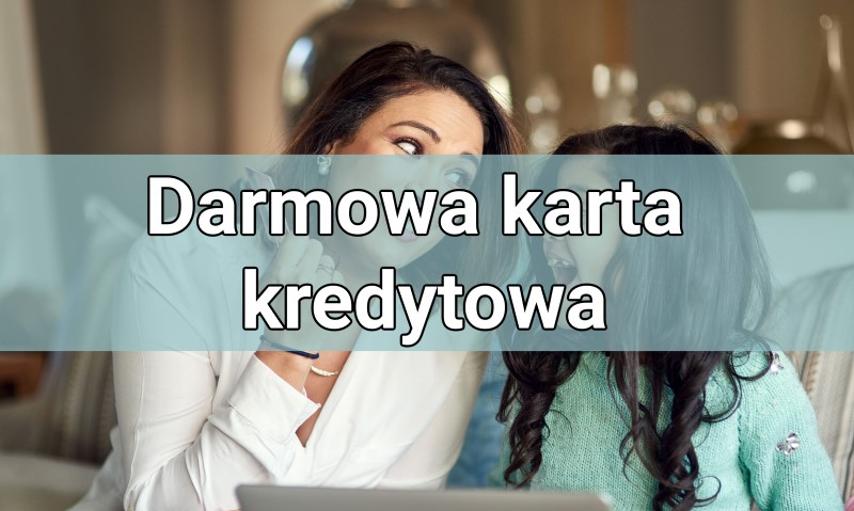 Czy darmowa karta kredytowa istnieje?