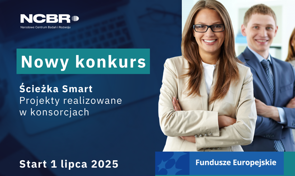 Fundusze Europejskie na innowacyjne projekty.  Powraca Ścieżka SMART dla konsorcjów