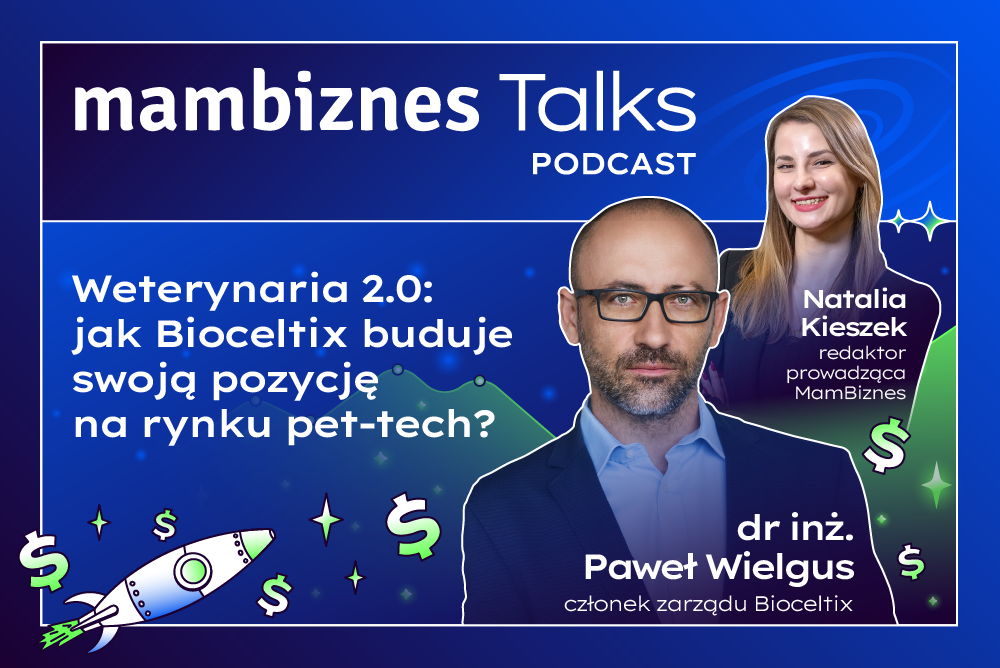 Weterynaria 2.0: jak Bioceltix buduje swoją pozycję na rynku pet-tech? Podcast z Pawłem Wielgusem, członkiem zarządu spółki
