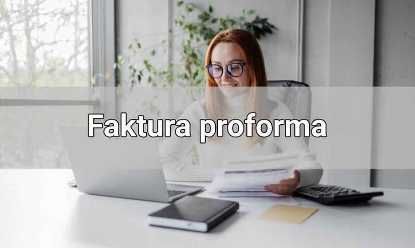 Faktura Proforma – Co To Jest I Kiedy Się Ją Wystawia? | Poradnik SMART ...