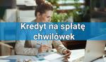 Kredyt na spłatę chwilówek – #MONTH# #YEAR#  [RANKING]