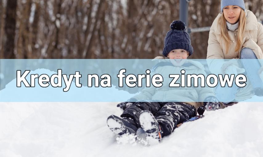 Ferie zimowe za 5 tysięcy złotych. Gdzie najtaniej pożyczysz tę kwotę?