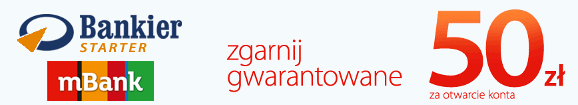 Zgarnij gwarantowane 50 zl za otwarcie konta