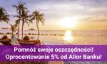 Pomnóż swoje oszczędności! Oprocentowanie 5 % z Kontem Mega Oszczędnościowym od Alior Banku!