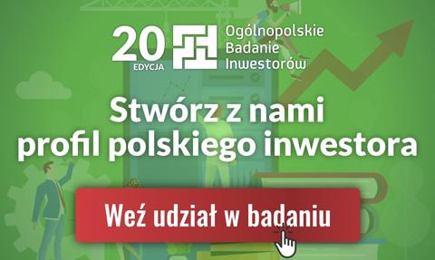 Inwestorze, wypełnij ankietę. Trwa Ogólnopolskie Badanie Inwestorów 2022