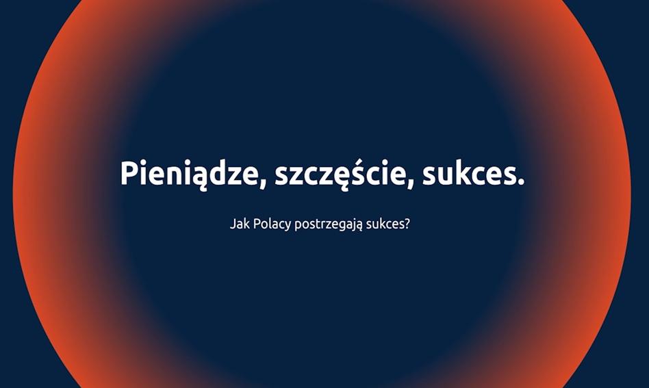 Polacy definiują sukces na nowo. Ile trzeba zarabiać, by go osiągnąć?