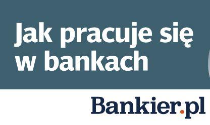 Jak pracuje się w banku? Podziel się doświadczeniami [Ankieta]