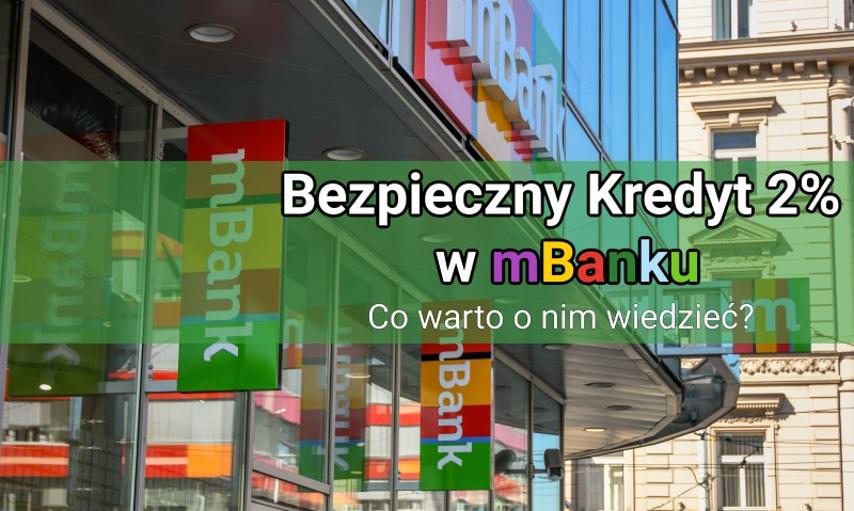 Bezpieczny Kredyt 2% W MBanku – Wszystko, Co Powinieneś Wiedzieć ...