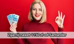 Santander rozdaje pieniądze za konto osobiste. W sumie można zgarnąć nawet 1150 zł