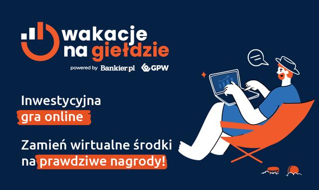 Rusza wakacyjny konkurs Bankier.pl i GPW. Zarejestruj się, inwestuj i wygrywaj!