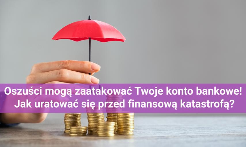 Oszuści atakują Twoje konto bankowe! Oto sekrety, które mogą Cię uratować przed finansową katastrofą!