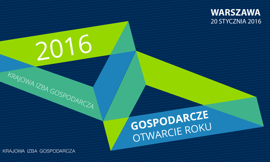 &quot;Gospodarcze Otwarcie Roku 2016&quot;
