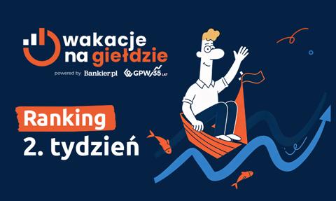 Pękło 20%! Drugi tydzień konkursu "Wakacje na Giełdzie" - czym handlowali liderzy?