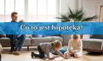 Co to jest hipoteka?