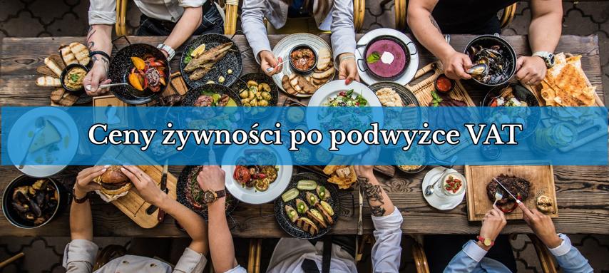 Ceny żywności po podwyżce VAT