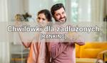 Chwilówki dla zadłużonych (natychmiastowe) – #MONTH# #YEAR# [RANKING]