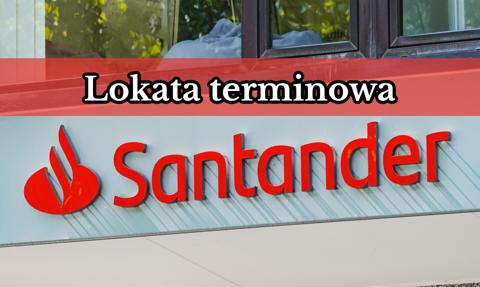 Bank Santander – lokaty terminowe. Oprocentowanie