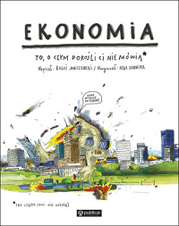 Boguś Janiszewski: Ekonomia. To, o czym dorośli Ci nie mówią